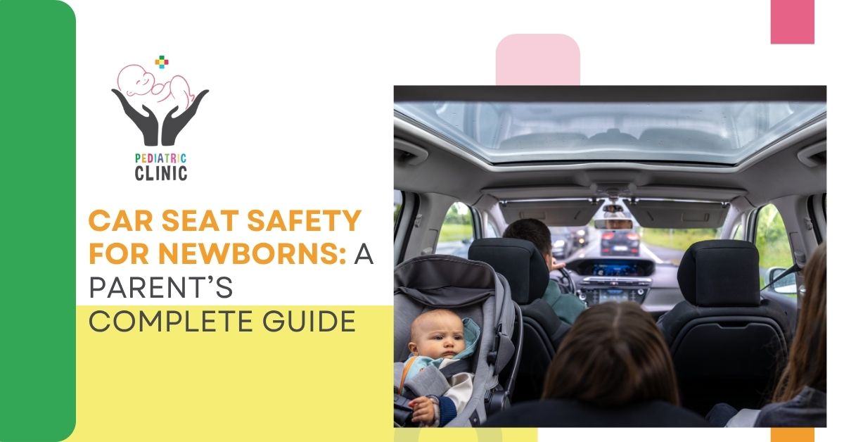 Car Seat Safety for Newborns