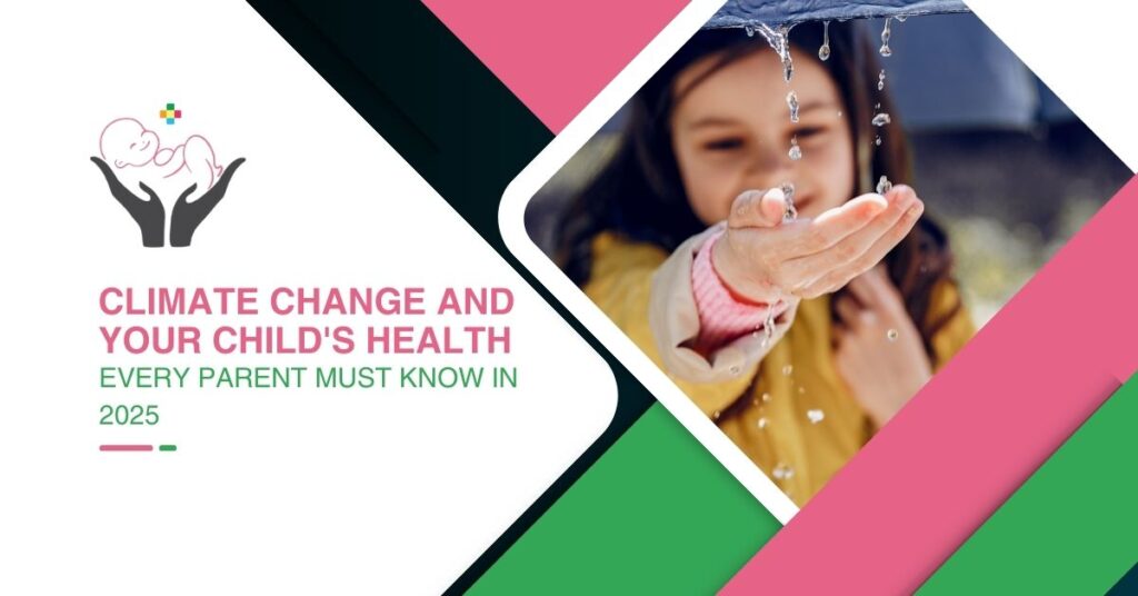 Climate Change and Your Child's Health