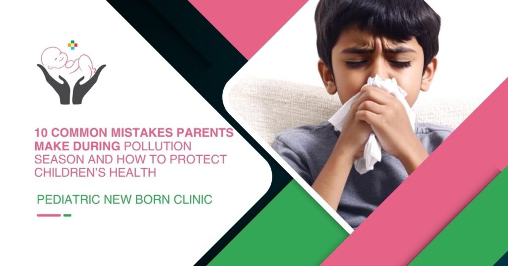 Parenting mistakes during pollution