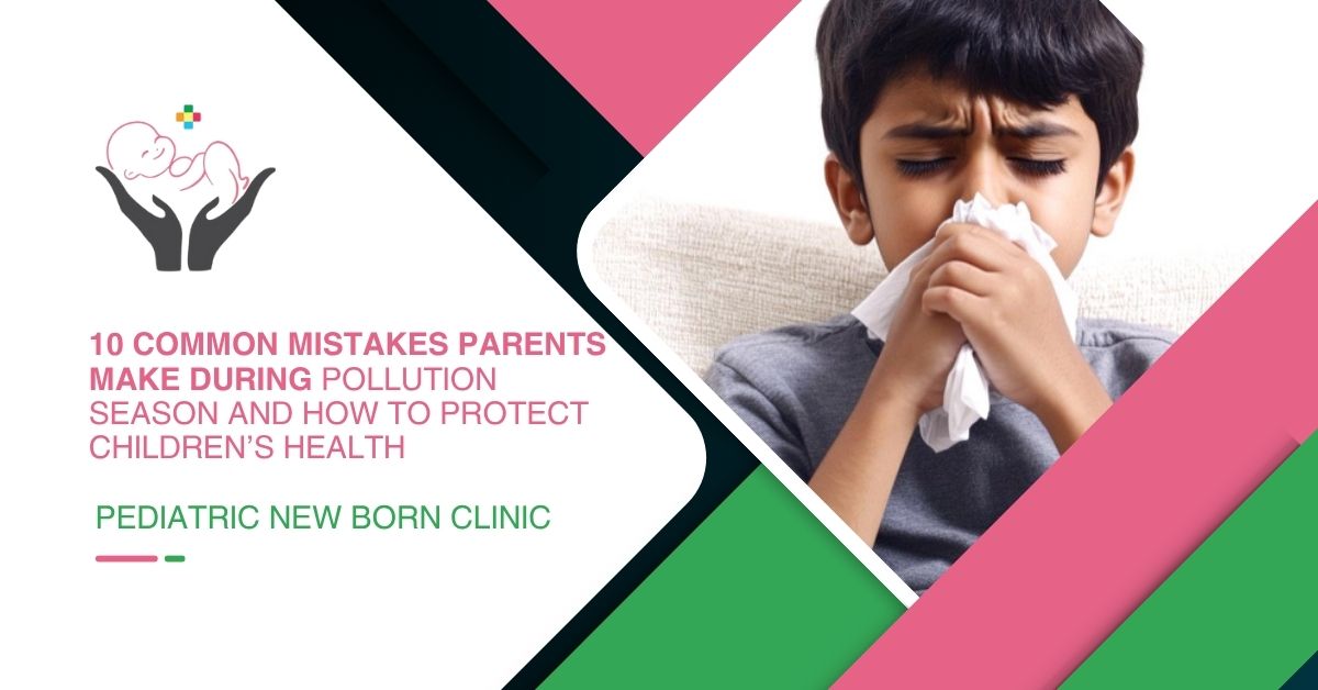 Parenting mistakes during pollution